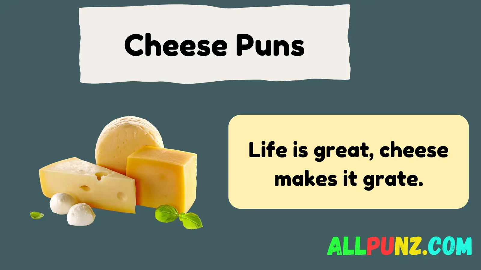 Cheese Puns