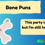 354 Bone Puns That’ll Tickle Your Funny Bone – 2025😎😎