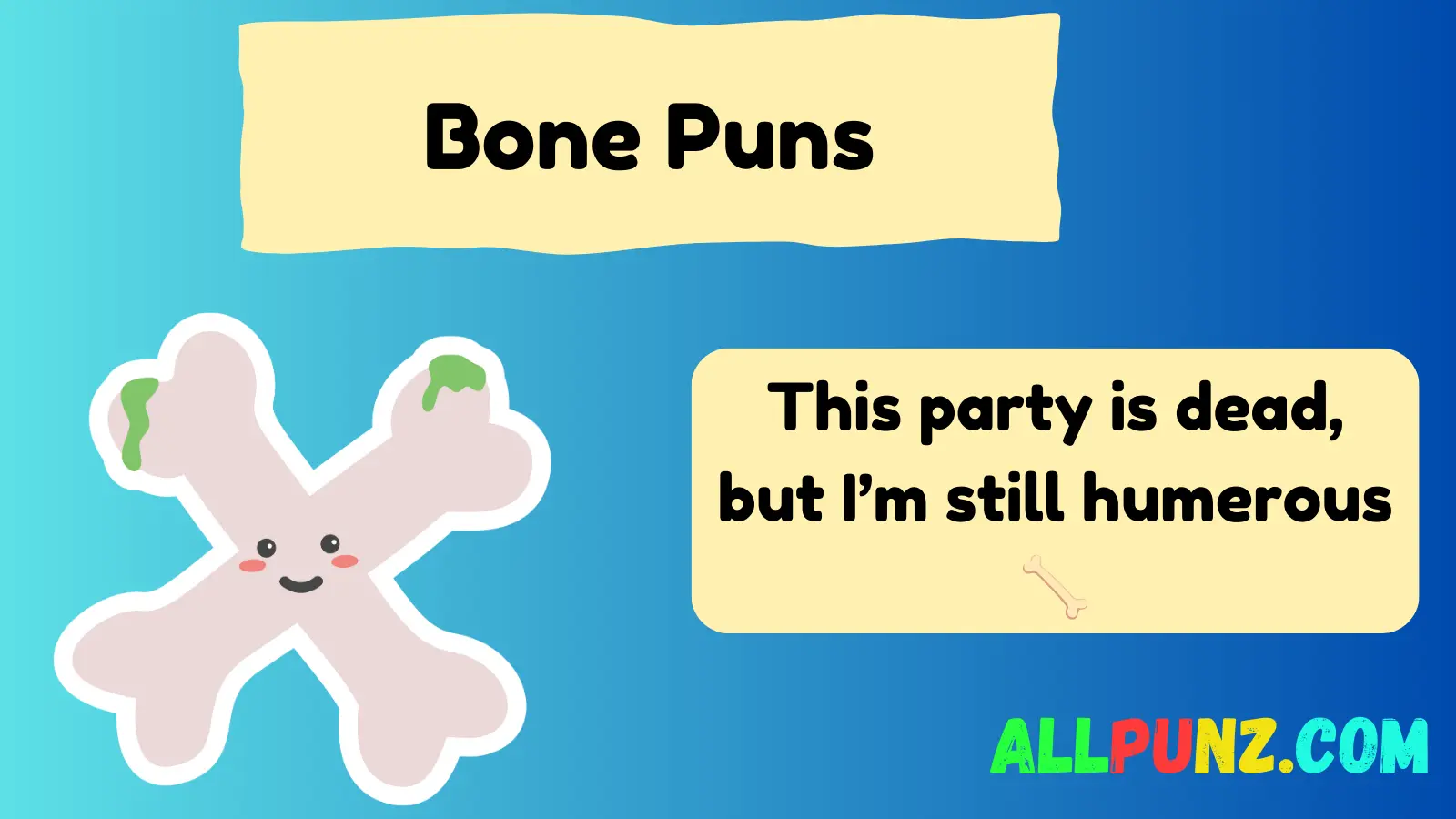 Bone Puns