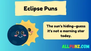 Read more about the article 376 Eclipse Puns That Will Brighten Your Day – 2025