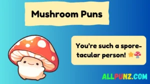 Read more about the article 314+ Funny Mushroom Puns That’ll Spoil You with Laughter (2025)🍄