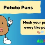 342+ Hilarious Potato Puns to Mash Up Your Day 2025 🥔✨