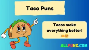 Read more about the article 250+Taco Puns: Spice Up Your Captions with the Best Taco Wordplay! 🌮 in 2025